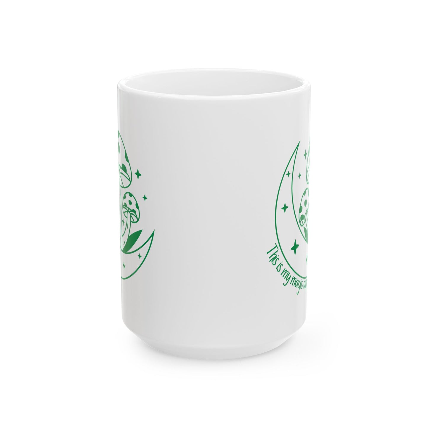 "This is My Magic Cup" Ceramic Mug (11oz, 15oz)