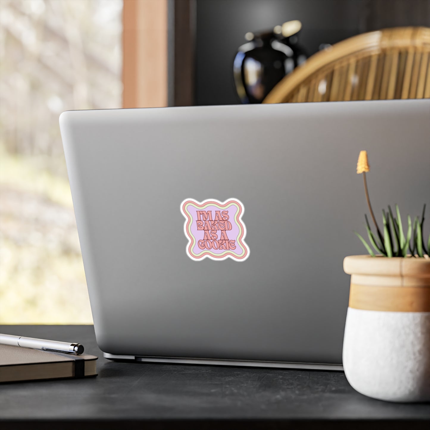 "I'm as Baked as a Cookie" Vinyl Decal Sticker