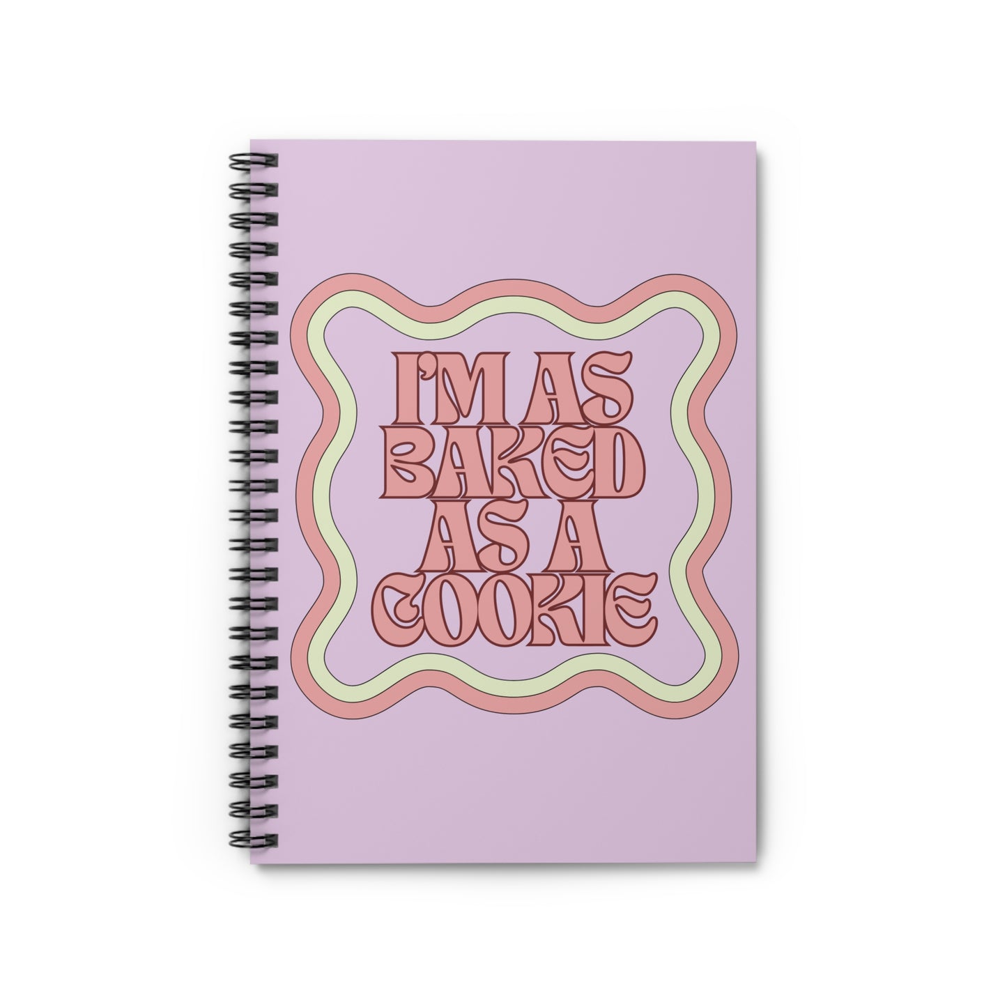 "Baked as a Cookie" Ruled Lined Spiral Notebook